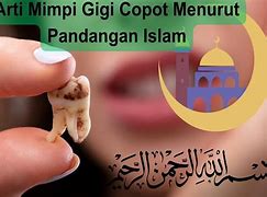 Arti Dari Mimpi Gigi Copot Dalam Islam